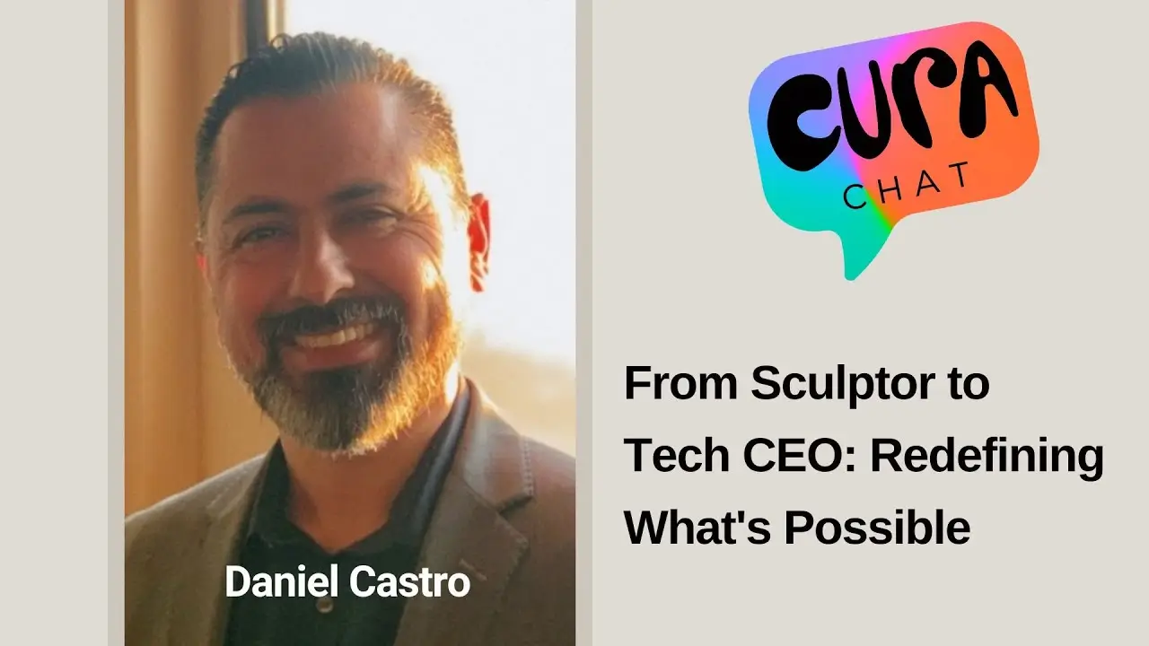 From Sculptor to Tech CEO: Redefining What’s Possible – Daniel Castro